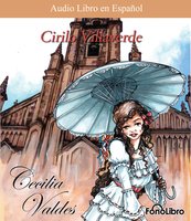 Cecilia Valdez - Cirilo Villaverde