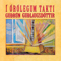 Í órólegum takti - Guðrún Guðlaugsdóttir