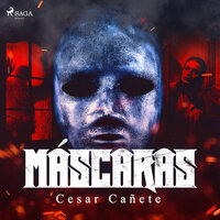 Mascaras - César Cañete