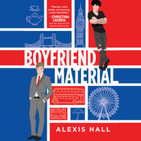 Boyfriend Material - Alexis Hall