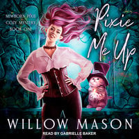 Pixie Me Up - Willow Mason