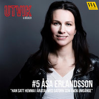Utvik & böcker: Åsa Erlandsson - Magnus Utvik, Åsa Erlandsson