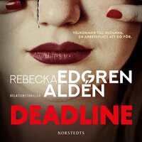 Deadline - Rebecka Edgren Aldén
