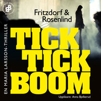 Tick tick boom - Lotta Fritzdorf, Johan Rosenlind