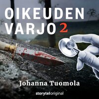 Oikeuden varjo 2 - Johanna Tuomola