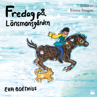 Fredag på Länsmansgården - Eva Boëthius