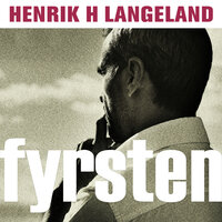 Fyrsten - Henrik H. Langeland