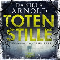 Totenstille - Daniela Arnold