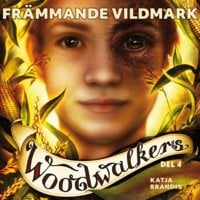 Woodwalkers del 4: Främmande vildmark - Katja Brandis