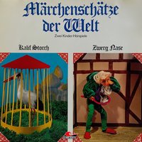 Märchenschätze der Welt: Kalif Storch, Zwerg Nase - Wilhelm Hauff, Kurt Vethake