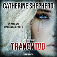 Tränentod (Zons-Thriller 7) - Catherine Shepherd