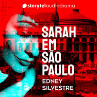 Sarah em São Paulo - Edney Silvestre