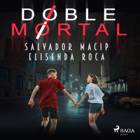Doble mortal - Salvador Macip, Elisenda Roca