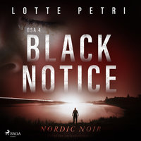 Black notice: Osa 4 - Lotte Petri