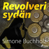 Revolverisydän - Simone Buchholz