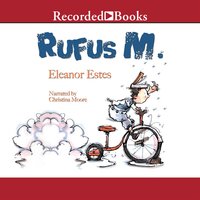 Rufus M. - Eleanor Estes