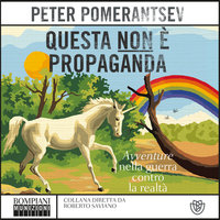Questa non è propaganda - Peter Pomerantsev