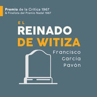 El reinado de Witiza - Francisco García Pavón