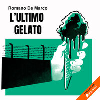 L'ultimo gelato - Romano De Marco