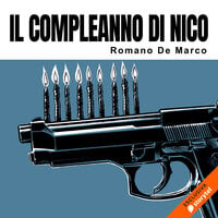 Il compleanno di Nico - Romano De Marco