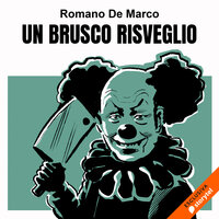 Un brusco risveglio - Romano De Marco