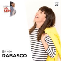 Episodio 29: Calma y alegría con Imma Rabasco - Nuria Roura