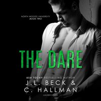 The Dare - J.L. Beck, Cassandra Hallman