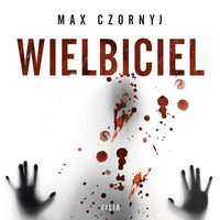 Wielbiciel - Max Czornyj