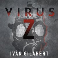 Virus Z - Iván Gilabert García