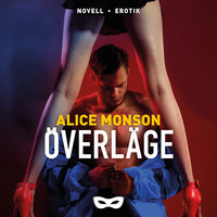 Överläge - Alice Monson