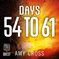 Days 54 to 61 - Amy Cross
