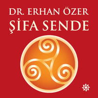 Şifa Sende - Dr. Erhan Özer