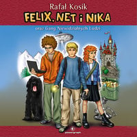 Felix, Net i Nika oraz Gang Niewidzialnych Ludzi - Rafał Kosik