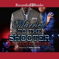 Married to the Shooter - Michel Moore