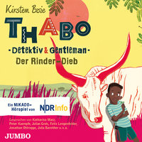 Thabo - Detektiv & Gentleman: Der Rinder-Dieb - Kirsten Boie, Angela Gerrits