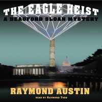 The Eagle Heist - Raymond Austin