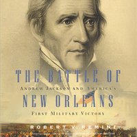 The Battle of New Orleans - Robert V. Remini