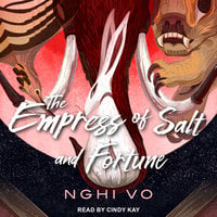 The Empress of Salt and Fortune - Nghi Vo