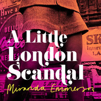 A Little London Scandal - Miranda Emmerson