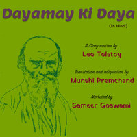 Dayamay Ki Daya | दयामय की दया - Leo Tolstoy