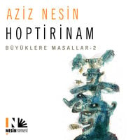 Hoptirinam - Aziz Nesin