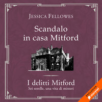 Scandalo in casa Mitford - Jessica Fellowes