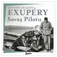 Savaş Pilotu - Antoine de Saint-Exupéry