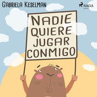Nadie quiere jugar conmigo - Gabriela Keselman