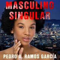 Masculino singular - Pedro A. Ramos García