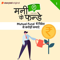 Money Ke Funday, Mutual Fund Mein Nivesh se Karoron Kamayen S01E01 - Rajesh Roshan
