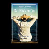 Der Blick zurück - Thomas Tippner