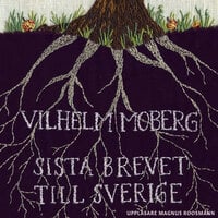 Sista brevet till Sverige - Vilhelm Moberg