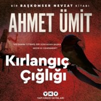 Kırlangıç Çığlığı - Ahmet Ümit