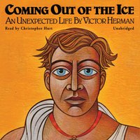 Coming Out of the Ice - Victor Herman